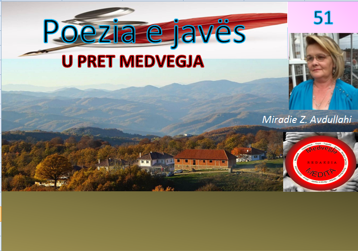 Asllan Dibrani,ibrahim egriu,Shaban Abazi, Maki,Makfire CANOLLI,kosova lindore , Lugina e presheves, zenel Hajdini, florim rushiti,adem Jashari,Brahim Salihu CURRI ,xhim xhema,Dr.Ramadan Xhema,Poezi,hijet që teatronin,armiku ,kosova ,medvegja ,presheva ,shqiperia etnike,UçK,Uçpmb,ilirida,adem jashari,skënder beu, nën tereza,Medvegja Redaksia, tupalla.com,sanxhaku i nishit,kultur ,sport,politikë, luftë,paqe,pajtim, korrupcion , gjygje,shkollë,arsim,profesion,shkencë,art,parlament,avokat,presidentja,Pacolli,femi Beha,PD medvegje, PVD Medvegjë. Kosova Lindore, Ligina e presheves,riza Halimit,Sadri Ramabaja,Rrapi i jetës sime, Gallap-Gollaku, Zahide Marije Ukaj-Malësorja medvegjase,Ismail Morina-Ballisti ,ortodokset shqipetar ,Ajet DULI,Maqedoni,Beogradi,sport boks ,Agim Tahiraj ,Aziz salihu, Samir Salihu,Tupalla.shpernhulja e shqipetarve 1999,poezia e javës,Ali Hajdini,Sanxhaku i Nishit,Filmi , Kosovë, shqiponjë e robëruar,Jusuf Gërvalla, Sofra Medvegjase,Shqiptare,shoqata Medvegja,Din EGRIU Atentat,Ali Lajçi, Kufiri kosovë Mal i Zi,Historia Shqiptare ,Shperngulja sanxhaku i Nishit Toplica, Zahide Marije UKAJ-Malësorja Medvegjase,1 Maji,Bashkim SADIKU, Bashkimin Kombëtar,internet,rrjetet socjale, LSH në Gjermani me 01.05.2015,Promovim librash në Mërgatës Shqiptare, Poezia e javes, Fshati me roje,xhandarmeri,Lufta e pare botrore,Beteja e Çanakalasë 1915-1916,Tupallë, Tupalla,Sfirca, Kapia, Kufiri,Kumanova,pushke e vjeter , 14 vjetorit të luftës çlirimtare në Kosovën Lindore / OVL e UÇPMB-së , Medvegjë - Pas spastrimit etnik të shqiptarëve - vazhduan edhe prerjet e maleve me përkrahjen e shtetit ,mbi 1000 hektar, Maqedonisë po i rrëshqasin themelet mbi tokat shqiptare, Terrorizmi sllavo-maqedonas mposhtet vetëm me konfederatë ose shkëputje, Marrëveshja e Ohrit ka vdekur, Koco Danaj,Kryetar, Lista për Shqipëri natyrale,do të lulezoj Kumanova, Masakra e Dubravës më e tmerrshmja nga Lufta e Dytë Botërore,Mbahu Loke,operacioni shigjeta, kolonel Ruzhdi SARAMATI, memorial brigada 128 e Uçk-së,Gostrozhup të Hasit, MË MIRË I VRARË E NË GURË LAPIDARI SE SA I VDEKUR PËR SË GJALLI!Ismet Asllani-Prapashtica, Ilir Meta ,Aleksander Vucic,Ballist Morina,Biografia Shaban Abazi, mos blej produkte serbe, Blej shqip Bac u kry, ATJE I KEMI VARRET E TË PARËVE, FTESË ,Partia Demokratike Dega në Medvegjë, Medvegja tani në drejtimin e duhur, S F I R C A Historiku - nga erdhëm ku jetuam, 17 Qershor 1999 - Dita e çlirimit e Komunës së Vushtrrisë ,Faton Hamiti , Medvegja Diskriminimi,Beteja e kosoves 1389 ,Perandoria Osmane 1389 , Turqia 1389,Idriz ajeti feston ditelindjen ,Halim Hyseni, - GJYKATA SPECIALE PRODUKT I FABRIKIMEVE TË SIGURIMIT SHTETËROR SERB,- Shqiptarët duhet t'i thonë jo Gjykatës Speciale,,Kisha e Xhamia, PLATFORMA POLITIKE, Per komb e per Atdhe, leshohet pe,Ibrahim EGRIU, Nazmi Hajredini,Maki Makfire CANOLLI Maqedonci, Ajet DULI,Sadri Ramabaja,Adem Shehu ,Shehi, Muhaxherët,Vushtrria, dita e deshmorëve,pshdk , LDK, PDK , AAK, PD,LS,VV, tahir veliu,shqiperi etnike, presheva , ovl uçpmb , Ovl UçK, Tetovë, shkup, lufta 1998 -1999,Nato,çameria ,Qameria, ilirida, Kërçova, Struga, Dibra, Prizreni, Vlora, Saranda,Bujanoci, Peja, Dugagjini, Tropoja, Bajram CURRI,Ulqini, Plave e Guci,Shkoder,Deti , plazhi Deti Adriatik, Deti Jon, Koroacia, maqedonia, Lugina,beteja e Koshares, Drenica, Lufta ne Kosove, Edi rama, Sali Berisha, Ismail Qemajli, Skender beu,ali Ahmeti.hashim thaqi , Albin Kurti.SHBA, Crans Montana,Batalioni ATLANTIKU,EGRIU, BejiqiRamush,Beiq,nvalidi i luftes , Irfan XHAFERI,Mesuesi i popullit Abdi Begu-Haxhiu, kufiri te Molla e Kuqe,Koço DANAJ , Tahir VELIU, LISTA PËR SHQIPËRI NATYRALE ,LËVIZJA PËR SHQIPËRI TË BASHKUAR,XHULI SPAHIU, ©MAKI M CANOLLI, Abdullah PRAPASHTICA,ALBULENA SALIHU,FEHMI RAMADANI, KONGRESI I MANASTIRIT ,28 NENENTORI , QAMËRI , MEDVEGJË , BUJANOC , PRESHEVË, PLAVË , GUSI,DUL KRASNIQI, MUHARREM SALIHU,DUL KRASNIQI, ILIR META, MIRADIE AVDULLAHI