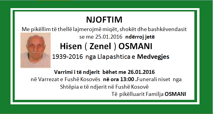 Asllan Dibrani,ibrahim egriu,Shaban Abazi, Maki,Makfire CANOLLI,kosova lindore , Lugina e presheves, zenel Hajdini, florim rushiti,adem Jashari,Brahim Salihu CURRI ,xhim xhema,Dr.Ramadan Xhema,Poezi,hijet që teatronin,armiku ,kosova ,medvegja ,presheva ,shqiperia etnike,UçK,Uçpmb,ilirida,adem jashari,skënder beu, nën tereza,Medvegja Redaksia, tupalla.com,sanxhaku i nishit,kultur ,sport,politikë, luftë,paqe,pajtim, korrupcion , gjygje,shkollë,arsim,profesion,shkencë,art,parlament,avokat,presidentja,Pacolli,femi Beha,PD medvegje, PVD Medvegjë. Kosova Lindore, Ligina e presheves,riza Halimit,Sadri Ramabaja,Rrapi i jetës sime, Gallap-Gollaku, Zahide Marije Ukaj-Malësorja medvegjase,Ismail Morina-Ballisti ,ortodokset shqipetar ,Ajet DULI,Maqedoni,Beogradi,sport boks ,Agim Tahiraj ,Aziz salihu, Samir Salihu,Tupalla.shpernhulja e shqipetarve 1999,poezia e javës,Ali Hajdini,Sanxhaku i Nishit,Filmi , Kosovë, shqiponjë e robëruar,Jusuf Gërvalla, Sofra Medvegjase,Shqiptare,shoqata Medvegja,Din EGRIU Atentat,Ali Lajçi, Kufiri kosovë Mal i Zi,Historia Shqiptare ,Shperngulja sanxhaku i Nishit Toplica, Zahide Marije UKAJ-Malësorja Medvegjase,1 Maji,Bashkim SADIKU, Bashkimin Kombëtar,internet,rrjetet socjale, LSH në Gjermani me 01.05.2015,Promovim librash në Mërgatës Shqiptare, Poezia e javes, Fshati me roje,xhandarmeri,Lufta e pare botrore,Beteja e Çanakalasë 1915-1916,Tupallë, Tupalla,Sfirca, Kapia, Kufiri,Kumanova,pushke e vjeter , 14 vjetorit të luftës çlirimtare në Kosovën Lindore / OVL e UÇPMB-së , Medvegjë - Pas spastrimit etnik të shqiptarëve - vazhduan edhe prerjet e maleve me përkrahjen e shtetit ,mbi 1000 hektar, Maqedonisë po i rrëshqasin themelet mbi tokat shqiptare, Terrorizmi sllavo-maqedonas mposhtet vetëm me konfederatë ose shkëputje, Marrëveshja e Ohrit ka vdekur, Koco Danaj,Kryetar, Lista për Shqipëri natyrale,do të lulezoj Kumanova, Masakra e Dubravës më e tmerrshmja nga Lufta e Dytë Botërore,Mbahu Loke,operacioni shigjeta, kolonel Ruzhdi SARAMATI, memorial brigada 128 e Uçk-së,Gostrozhup të Hasit, MË MIRË I VRARË E NË GURË LAPIDARI SE SA I VDEKUR PËR SË GJALLI!Ismet Asllani-Prapashtica, Ilir Meta ,Aleksander Vucic,Ballist Morina,Biografia Shaban Abazi, mos blej produkte serbe, Blej shqip Bac u kry, ATJE I KEMI VARRET E TË PARËVE, FTESË ,Partia Demokratike Dega në Medvegjë, Medvegja tani në drejtimin e duhur, S F I R C A Historiku - nga erdhëm ku jetuam, 17 Qershor 1999 - Dita e çlirimit e Komunës së Vushtrrisë ,Faton Hamiti , Medvegja Diskriminimi,Beteja e kosoves 1389 ,Perandoria Osmane 1389 , Turqia 1389,Idriz ajeti feston ditelindjen ,Halim Hyseni, - GJYKATA SPECIALE PRODUKT I FABRIKIMEVE TË SIGURIMIT SHTETËROR SERB,- Shqiptarët duhet t'i thonë jo Gjykatës Speciale,,Kisha e Xhamia, PLATFORMA POLITIKE, Per komb e per Atdhe, leshohet pe,Ibrahim EGRIU, Nazmi Hajredini,Maki Makfire CANOLLI Maqedonci, Ajet DULI,Sadri Ramabaja,Adem Shehu ,Shehi, Muhaxherët,Vushtrria, dita e deshmorëve,pshdk , LDK, PDK , AAK, PD,LS,VV, tahir veliu,shqiperi etnike, presheva , ovl uçpmb , Ovl UçK, Tetovë, shkup, lufta 1998 -1999,Nato,çameria ,Qameria, ilirida, Kërçova, Struga, Dibra, Prizreni, Vlora, Saranda,Bujanoci, Peja, Dugagjini, Tropoja, Bajram CURRI,Ulqini, Plave e Guci,Shkoder,Deti , plazhi Deti Adriatik, Deti Jon, Koroacia, maqedonia, Lugina,beteja e Koshares, Drenica, Lufta ne Kosove, Edi rama, Sali Berisha, Ismail Qemajli, Skender beu,ali Ahmeti.hashim thaqi , Albin Kurti.SHBA, Crans Montana,Batalioni ATLANTIKU,EGRIU, BejiqiRamush,Beiq,nvalidi i luftes , Irfan XHAFERI,Mesuesi i popullit Abdi Begu-Haxhiu, kufiri te Molla e Kuqe,Koço DANAJ , Tahir VELIU, LISTA PËR SHQIPËRI NATYRALE ,LËVIZJA PËR SHQIPËRI TË BASHKUAR,XHULI SPAHIU, ©MAKI M CANOLLI, Abdullah PRAPASHTICA,ALBULENA SALIHU,FEHMI RAMADANI, KONGRESI I MANASTIRIT ,28 NENENTORI , QAMËRI , MEDVEGJË , BUJANOC , PRESHEVË, PLAVË , GUSI,DUL KRASNIQI, MUHARREM SALIHU,DUL KRASNIQI, ILIR META, MIRADIE AVDULLAHI, ZIZE LIZA PEPSHI,MR.QAZIM NAMANI,DR ADIL MUSTAFA,PROF.DR SKENDER KODRA,JIM XHEMA, Gjergj Kastrioti – Skënderbeu,Njoftim
